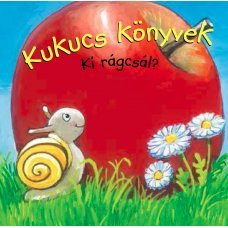 Kukucs Könyvek - Ki rágcsál? -  Londoni Készleten